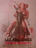 Les Amazones font l'Amour et la Guerre : Affiche