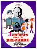 Trois enfants... dans le désordre : Affiche