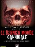 Le Dernier Monde Cannibale : Affiche