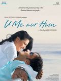 U Me Aur Hum : Affiche