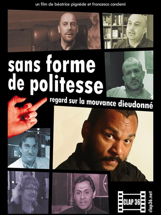 Sans forme de politesse : regard sur la mouvance Dieudonné : Affiche Béatrice Pignède