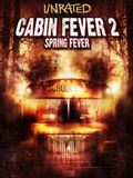 Cabin Fever 2 : Affiche