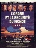 L'Ordre et la sécurité du monde : Affiche