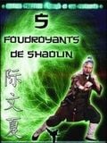 Les 5 Foudroyants de Shaolin : Affiche