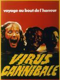 Virus cannibale : Affiche