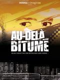 Au-delà du bitume : Affiche