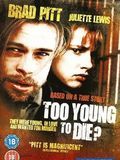 Too Young to Die? : Affiche