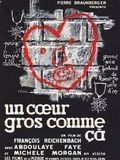 Un Coeur gros comme ça : Affiche