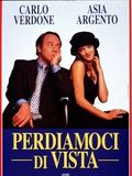 Perdiamoci di vista ! : Affiche