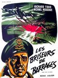 Les Briseurs de barrages : Affiche