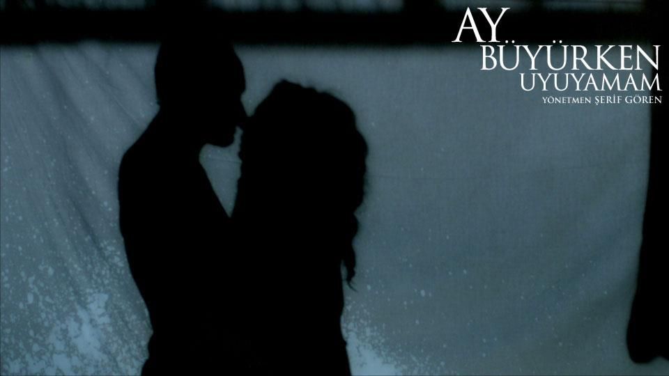 Ay Büyürken Uyuyamam : Photo