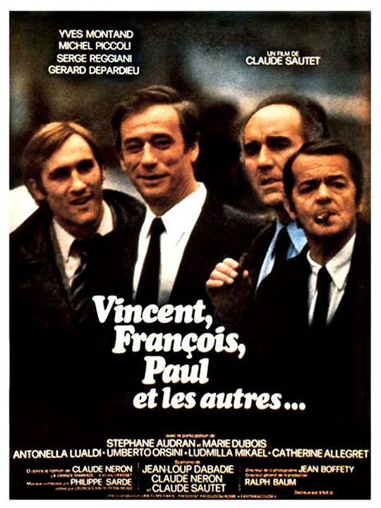 Vincent, François, Paul et les autres : Affiche