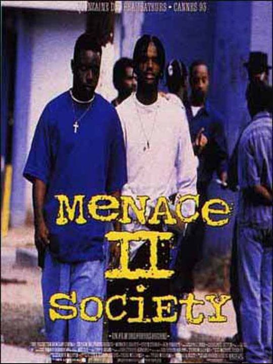 Menace to Society : Affiche