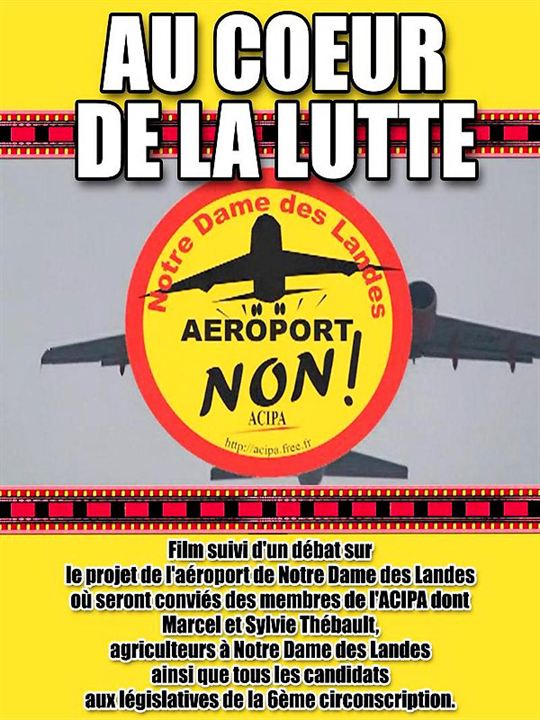 Notre-Dame-des-Landes, au cœur de la lutte : Affiche