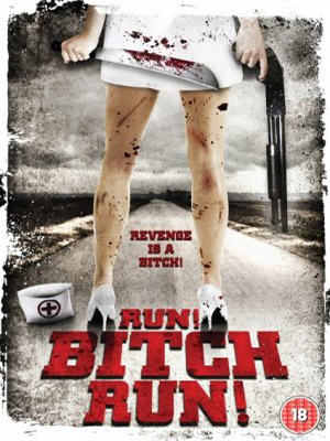 Run! Bitch Run! : Affiche