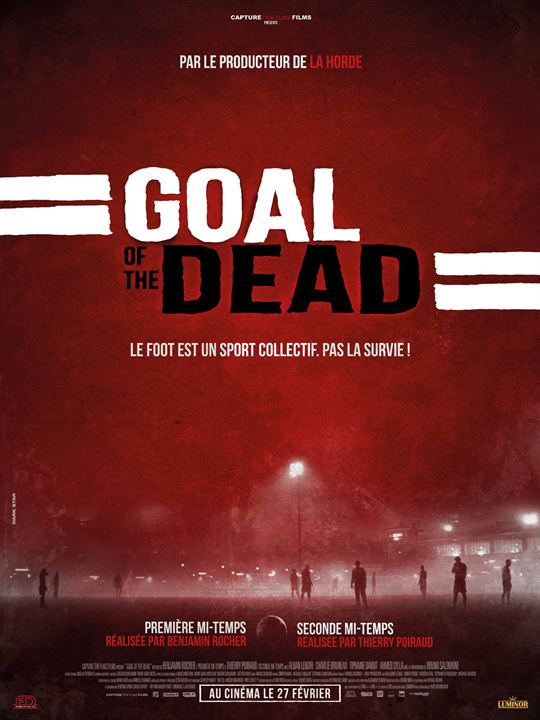 Goal of the dead - Première mi-temps