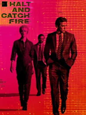 Halt and Catch Fire : Affiche