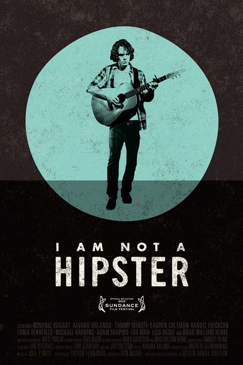 I Am Not a Hipster : Affiche