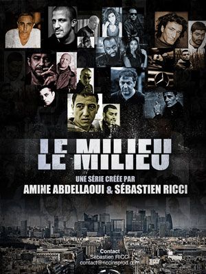 Le Milieu : Affiche