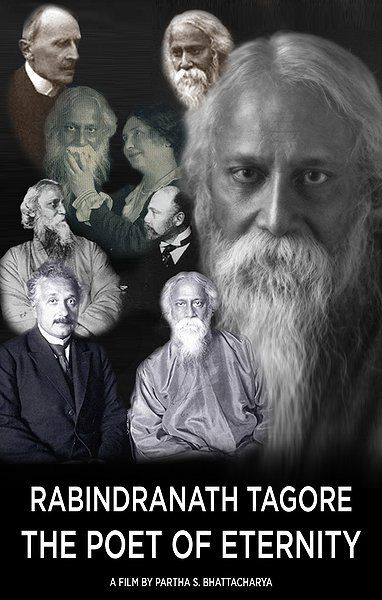 Rabindranath Tagore: The Poet of Eternity : Affiche