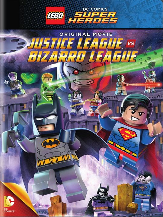 LEGO DC Super Heroes : la ligue des Justiciers contre la ligue des Bizarro : Affiche