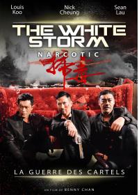 The White Storm - Narcotic : Affiche