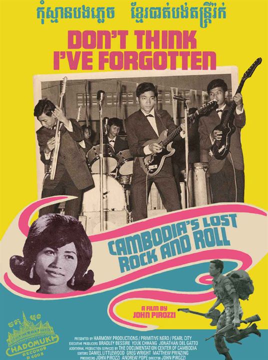 Don't Think I've Forgotten: Cambodia's Lost Rock and Roll : Affiche