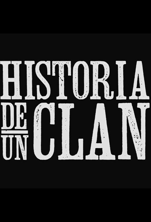 Historia de un clan : Affiche