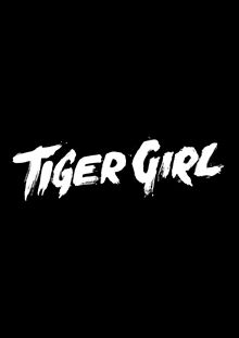 Tiger Girl : Affiche