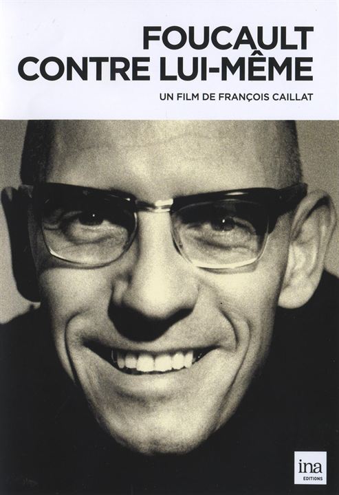 Foucault Contre Lui-même : Affiche