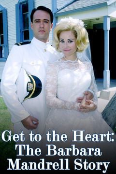 Get to the Heart - The Barbara Mandrell Story : Affiche