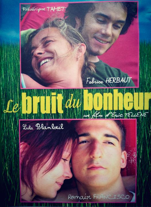 Le Bruit du bonheur : Affiche