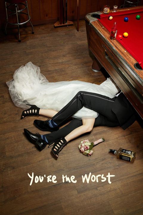 You're The Worst : Affiche