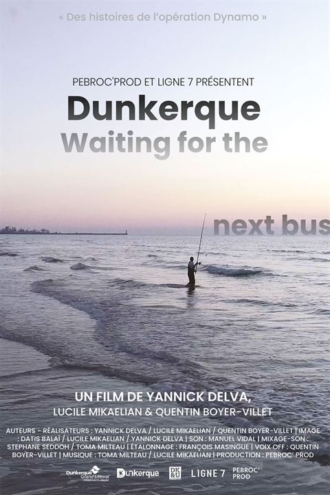 Dunkerque, Waiting For The Next Bus : Affiche