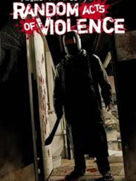 Random Acts Of Violence : Affiche