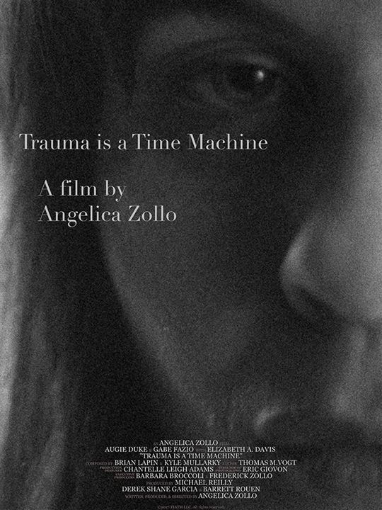 Trauma is a Time Machine : Affiche