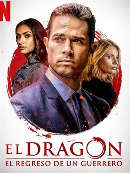 El Dragón : Le retour d'un guerrier : Affiche