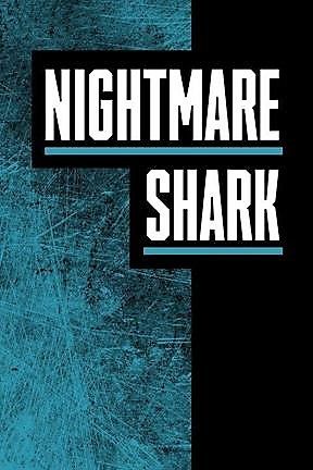 Nightmare Shark : Affiche