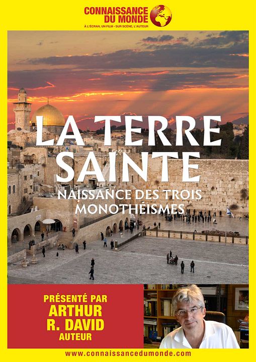 La Terre Sainte, Naissance des trois monothéismes : Affiche