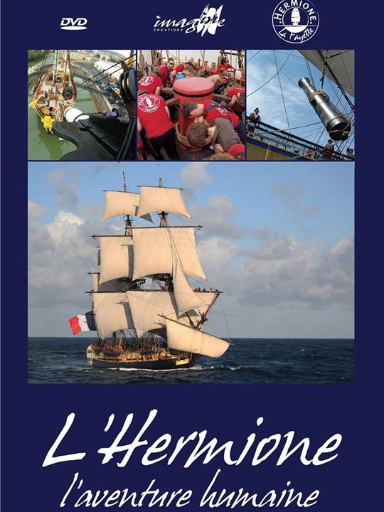 L'Hermione, L’Aventure Humaine : Affiche