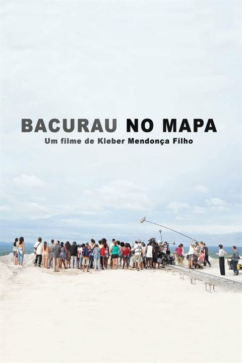 Bacurau No Mapa : Affiche