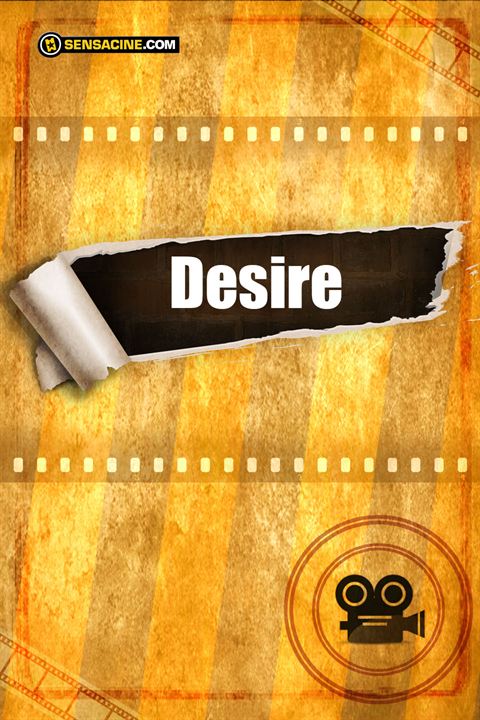 Desire : Affiche