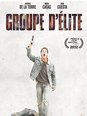 Groupe d'élite : Affiche