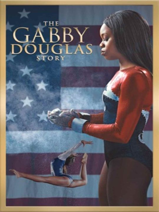 The Gabby Douglas Story : Affiche