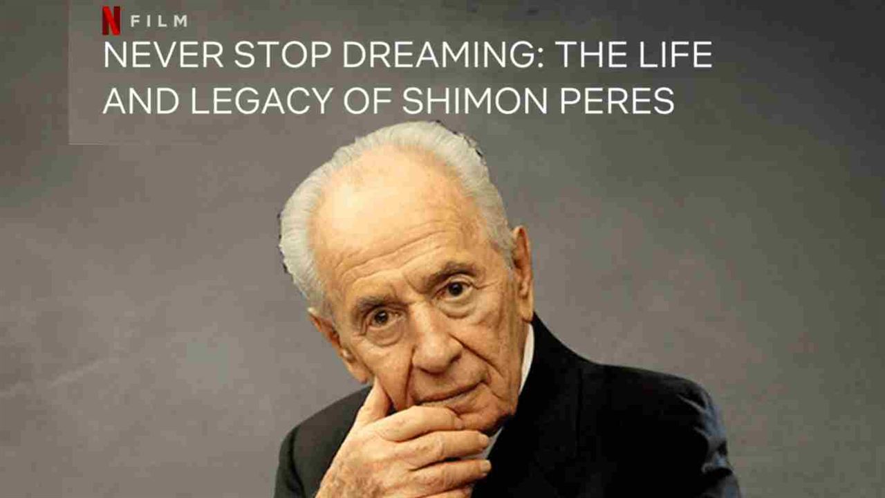 Shimon Peres : L'homme qui osait rêver : Affiche