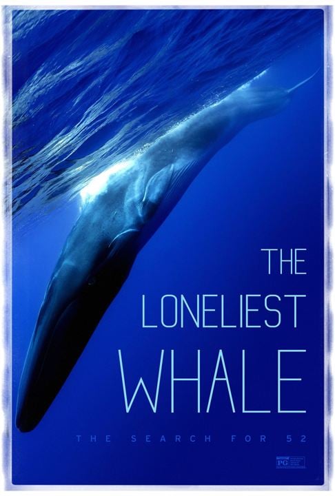 The Loneliest Whale: The Search For 52 : Affiche