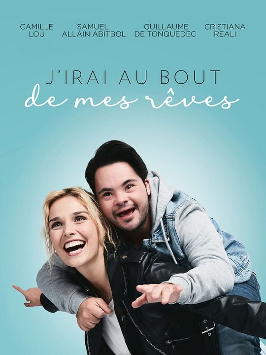 J’irai au bout de mes rêves : Affiche