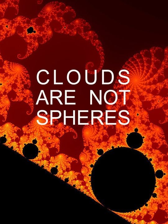 Les nuages ne sont pas des sphères : Affiche