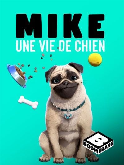 Mike, une vie de chien : Affiche
