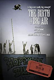 The Birth of Big Air : Affiche